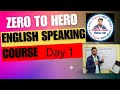 Day 1 of 💪Zero to hero 🔥English🏆 speaking🤠 course , of India English bolega Abhiyan