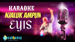 Jaluk Ampun  Nada Cowok  Eyis Ov  Karaoke