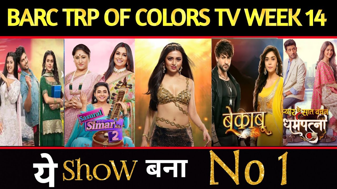 Colors TV All Shows Trp of This Week Barc Trp Of Colors TV Trp