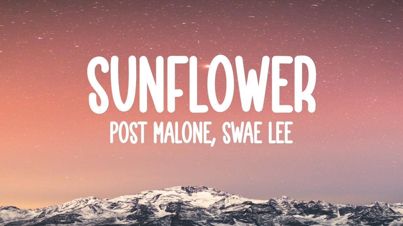 Post Malone, Swae Lee Sunflower (Lyrics) YouTube
