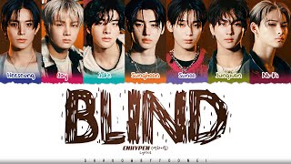 ENHYPEN (엔하이픈) 'Blind (멀어)' Lyrics [Color Coded Han_Rom_Eng] | ShadowByYoongi screenshot 2