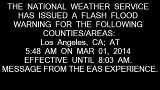 Flash Flood Warning: Los Angeles, CA (3/1/14)