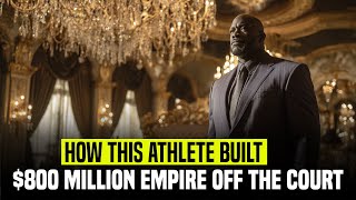 How This Athlete Built an $800 Million Empire Off the Court Wealth
