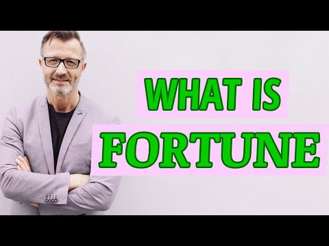 Fortune | Meaning of fortune