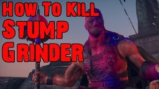 Mad Max: How To Kill Stump Grinder