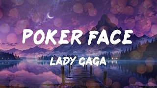 Lady Gaga - Poker Face (Letra/Lyric)
