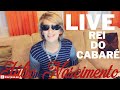 Live do Rei do Cabaré Júlio Nascimento Oficial