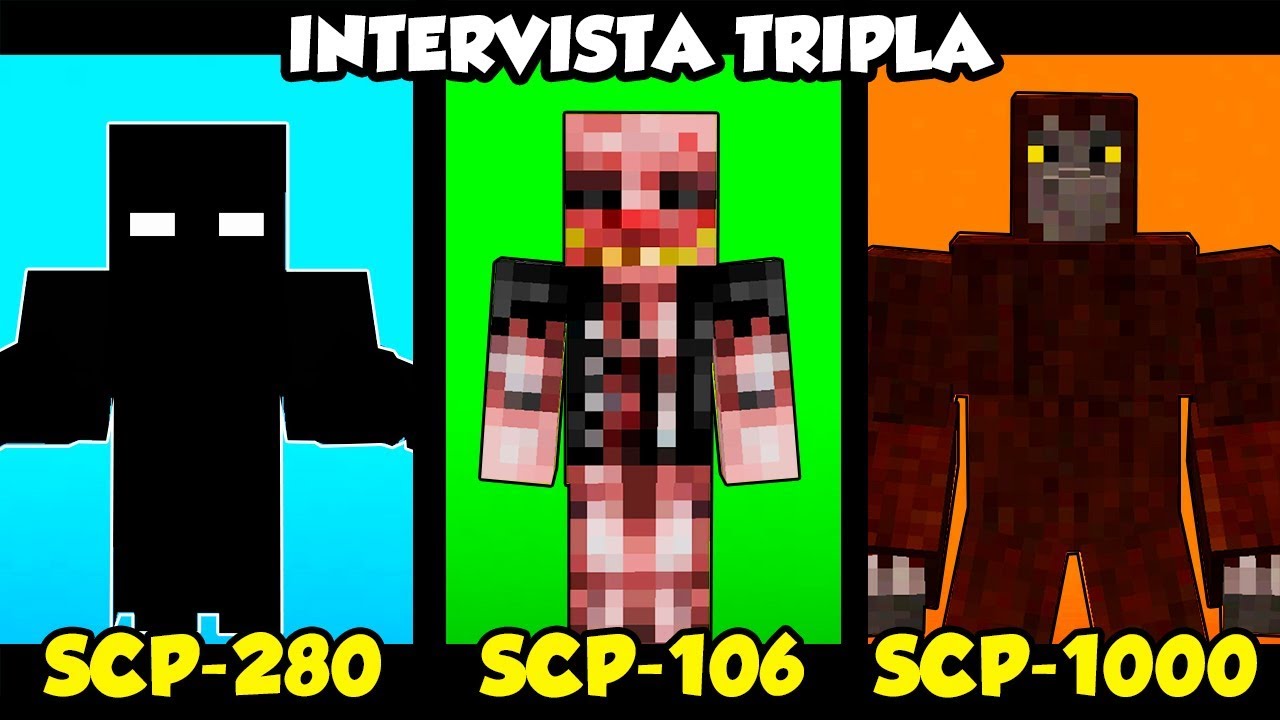 video di minecraft, scp, scp ita, intervista tripla, scp 280, scp 106, scp...