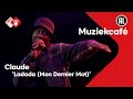 Claude - Ladada (Mon Dernier Mot) | NPO Radio 2