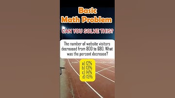 The number of website visitors decreased from 800 to 680. What was the percent decrease? #shorts