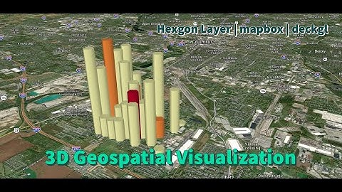 Hexagon Layer | 3D Geospatial Visualization | Mapbox | Deckgl
