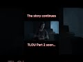 Anything for him ! The last of us Part 1