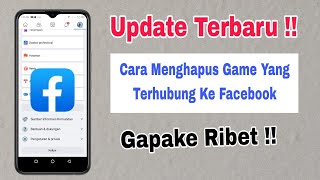 Cara Menghapus Game Yang Terhubung Di Facebook Versi Terbaru screenshot 3