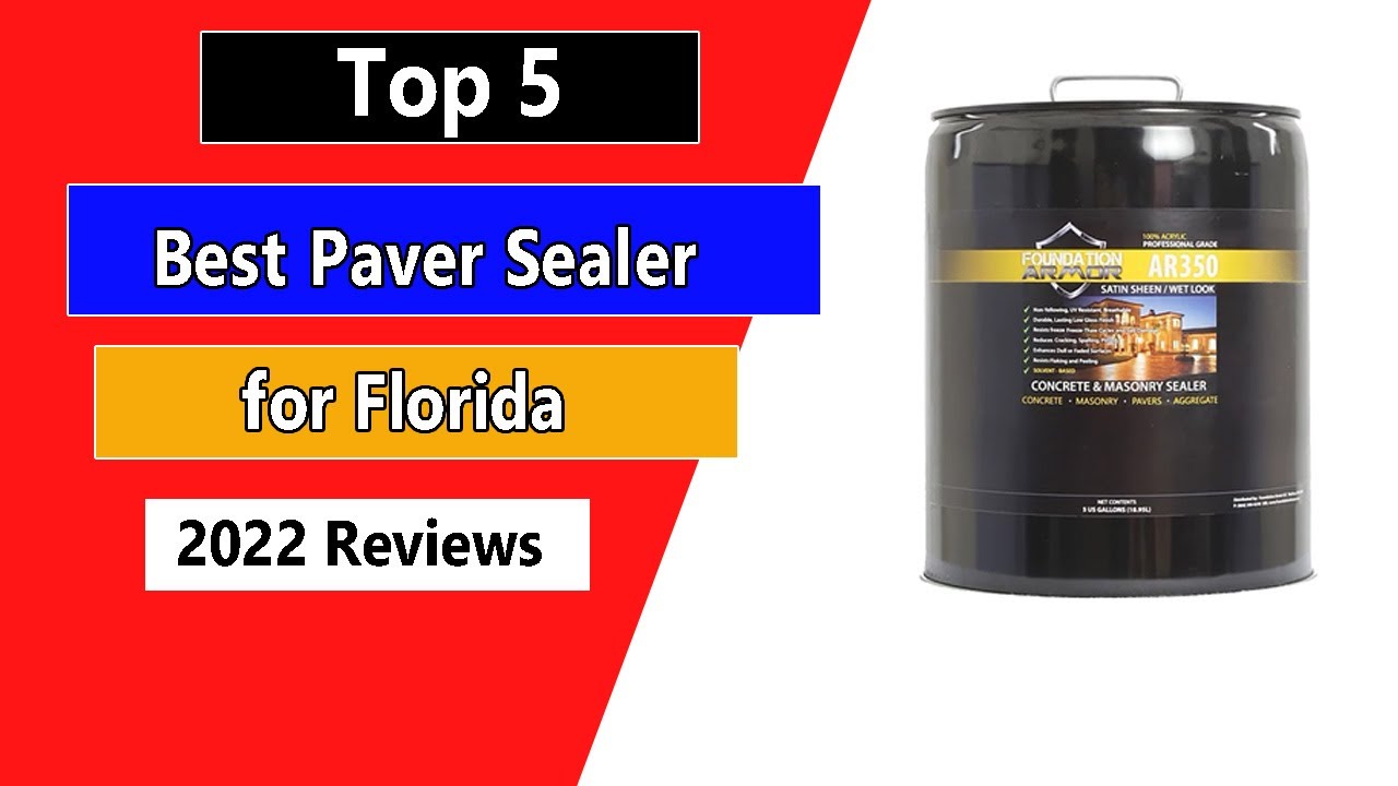Top 5 Best Paver Sealer for Florida in 2024 YouTube