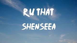 Shenseea - R U That (feat. 21 Savage) (Lyrics) | Are you that hitta? Are you that hitta?