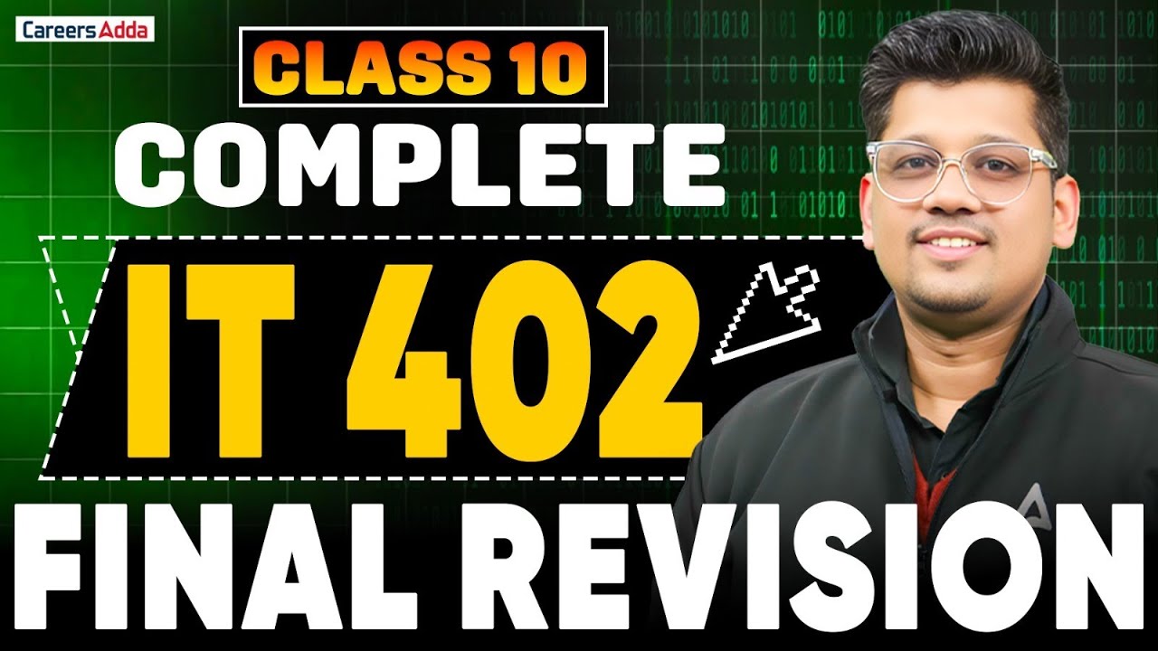 Class 10 Complete Information Technology Code 402 Final Revision | IT One Shot | Board Exam 202-26