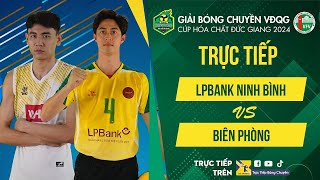 Full HD | LPBank Ninh Bình vs Biên Phòng | Quản Trọng Nghĩa vs Ngọc Thuân so tài căng thẳng