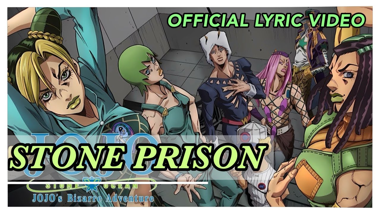 Stone Prison | JJBA SONG