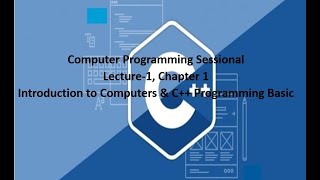 Computer Programming Sessional CEN 204 Lecture 1