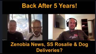First Podcast in 5 years Zenobia news SS Rosalie 162-year-old Guinness dogs delivered in Europe