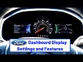 Ford Dashboard Display Overview -  Settings and Features Tutorial