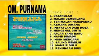 OM. PURNAMA - DATANGLAH [NAYO MAIMUNAH]