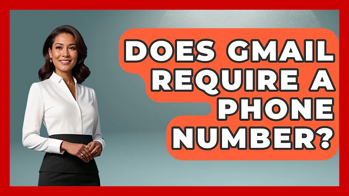 Does Gmail Require A Phone Number? - TheEmailToolbox.com