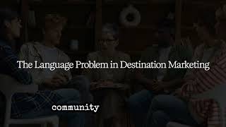 Episode 3 Cognitive Social Capital: The Shared Meaning That Moves Destinations