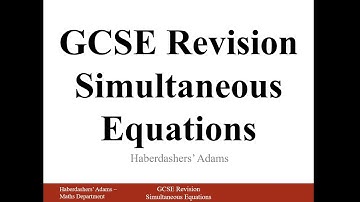 GCSE Revision - Simultaneous Equations