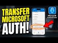 How to transfer your Microsoft Authenticator accounts to a new phone - Beginner Guide