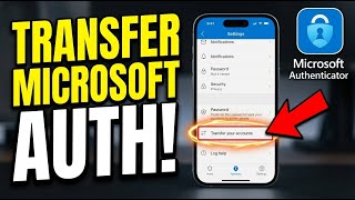 How to transfer your Microsoft Authenticator accounts to a new phone - Beginner Guide