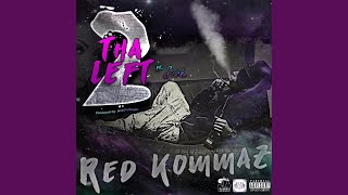 2 tha Left