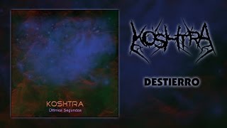 Koshtra - Destierro