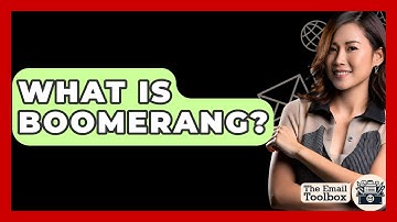 What Is Boomerang? - TheEmailToolbox.com