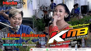 Emas Hantaran | Nita Cipluk & Bams | KMB Gedrug - Berkah Mulya | Mediapro Shooting