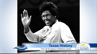 Texas History: The Life and Legacy of Barbara Jordan