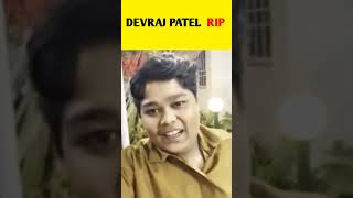 RIP Viral 'Dil se Bura Lagta hai' Meme Guy 🙏 Devraj Patel NO MORE #shorts