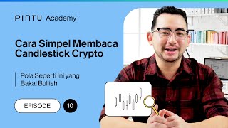 Auto Jago Trading Crypto, Pelajari Cara Membaca Pola Candlestick Crypto Ini!