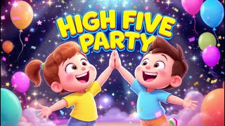 High Five Party 🙌 | Fun Kids Action Song | Dance and Move Song for Children