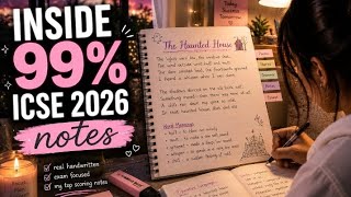 HOW I TAKE NOTES TO SCORE 99 % IN ICSE 2026 🌸✨️|| STRATEGY  FOR UR BOARDS || 