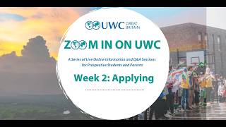 What is the UWC application process - Zoom in on UWC Week 2