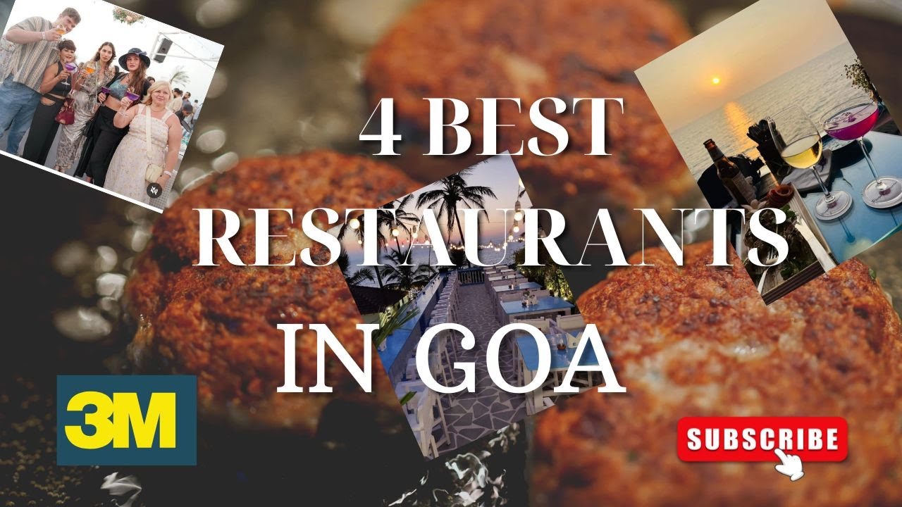 Top 4 Must-Try Restaurants in Goa | Culinary Delights AwaitS