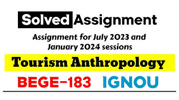 BANS 183: TOURISM ANTHROPOLOGY | solved assignment for July 2023 and January 2024 #baegh