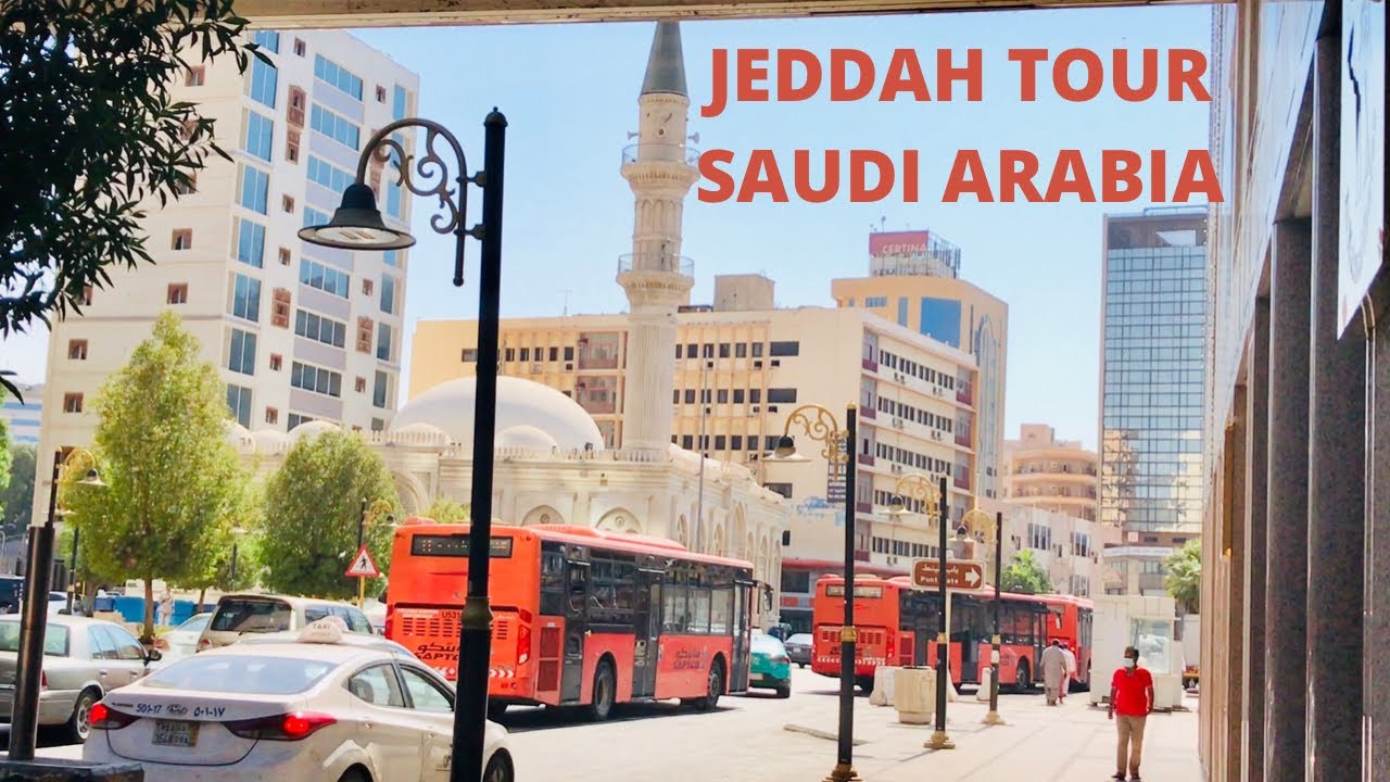 JEDDAH OF SAUDI ARABIA A Visit To Jeddah Jeddah Tour Season 5
