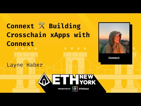 Connext ? Building Crosschain xApps with Connext