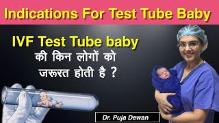 Which Couples Need IVF | Indications For Test Tube Baby | Dr. Puja Dewan