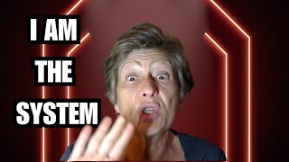 There Is Only One System And It Is You