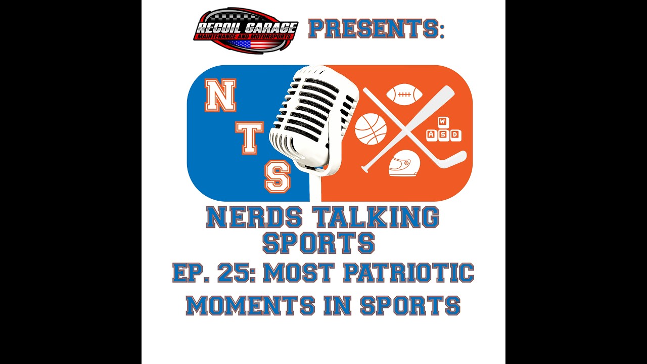 NTS EP. 25: Most Patriotic Moments In Sports