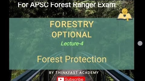 Forestry Optional for APSC FOREST RANGER EXAMINATION// Most Important topics// By Thinkfast Academy 