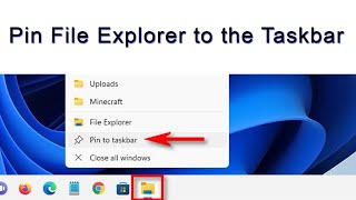 How to Pin File Explorer to the Taskbar in Windows 11